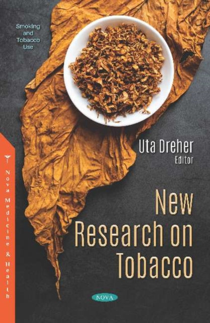 Book cover of: New Research on Tobacco. By: Uta Dreher