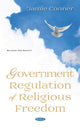 Book cover of: Government Regulation of Religious Freedom. By: Jamie Conner