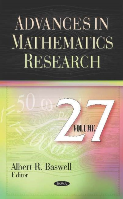 Book cover of: Advances in Mathematics Research. Volume 27. By: Albert R. Baswell
