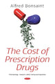 Book cover of: Cost of Prescription Drugs. By: Alfred Bonsaint