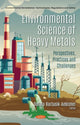 Book cover of: Environmental Science of Heavy Metals. By: Dorota Bartusik-Aebisher