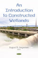 Book cover of: Introduction to Constructed Wetlands. By: August N. Jespersen
