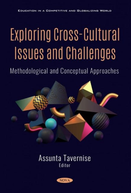 Book cover of: Exploring Cross-Cultural Issues and Challenges. By: Assunta Tavernise