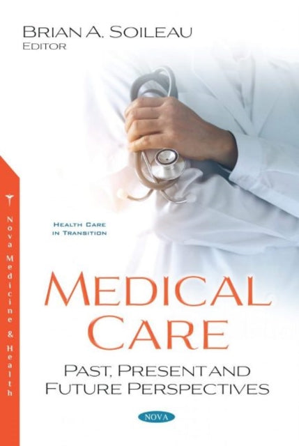 Book cover of: Medical Care. By: Brian A. Soileau