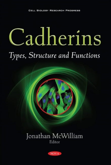 Book cover of: Cadherins. By: Jonathan McWilliam