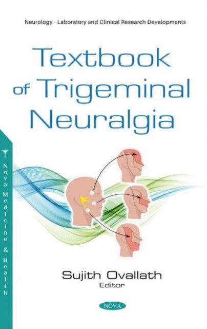 Book cover of: Textbook of Trigeminal Neuralgia. By: Sujith Ovallath