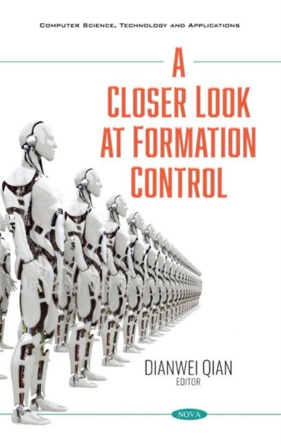 Book cover of: Closer Look at Formation Control. By: Dianwei Qian