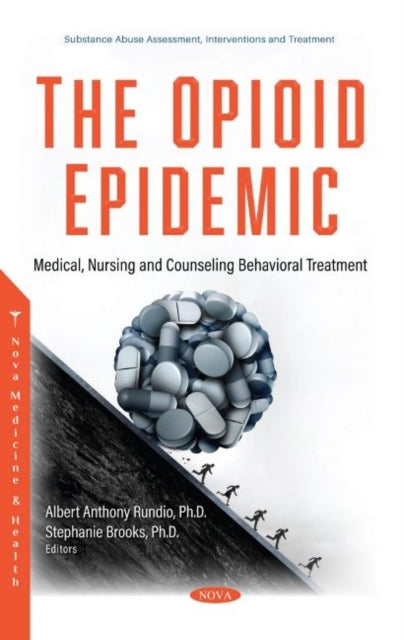 Book cover of: Opioid Epidemic. By: Albert Anthony Rundio