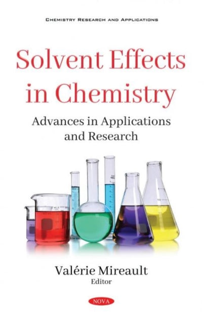 Book cover of: Solvent Effects in Chemistry. By: Valérie Mireault
