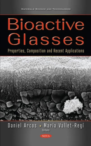 Bioactive Glasses