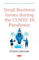 Book cover of: Small Business Issues during the COVID-19 Pandemic. By: Clovis Lalonde