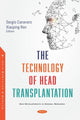 Book cover of: Technology of Head Transplantation. By: Sergio Canavero