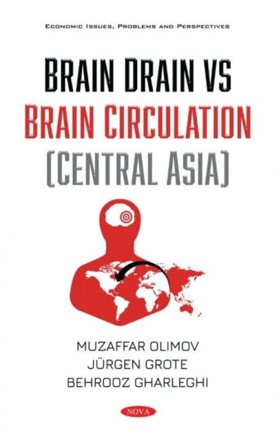 Book cover of: Brain Drain vs Brain Circulation (Central Asia). By: Muzaffar Olimov