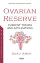 Book cover of: Ovarian Reserve. By: Saad Amer