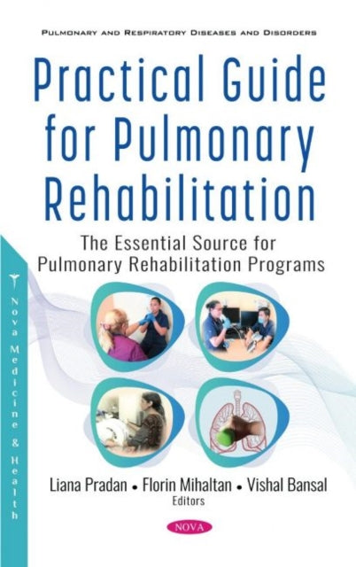 Book cover of: Practical Guide for Pulmonary Rehabilitation. By: Liana Pradan