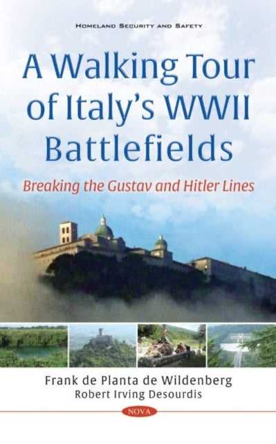 Book cover of: Walking Tour of Italy's WWII Battlefields. By: Robert Irving Desourdis