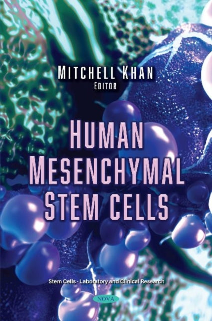 Book cover of: Human Mesenchymal Stem Cells. By: Mitchell Khan