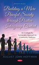 Book cover of: Building a More Peaceful Society through Positive Intergroup Contact. By: August John Hoffman
