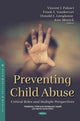 Book cover of: Preventing Child Abuse. By: Vincent J. Palusci