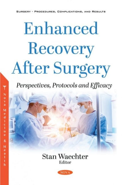 Book cover of: Enhanced Recovery After Surgery. By: Stan Waechter