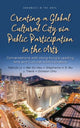 Book cover of: Creating a Global Cultural City via Public Participation in the Arts. By: Patrick Lo