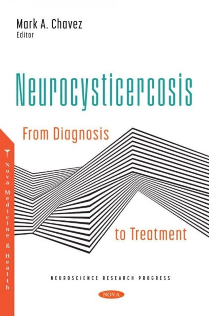 Book cover of: Neurocysticercosis. By: Mark A. Chavez