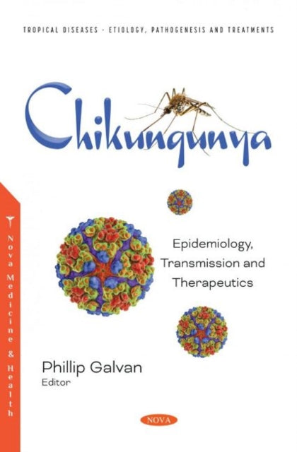 Book cover of: Chikungunya. By: Phillip Galvan