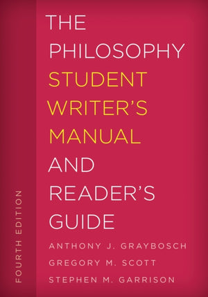 Philosophy Student Writer's Manual and Reader's Guide