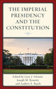 Book cover of: Imperial Presidency and the Constitution. By: Gary Schmitt