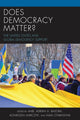 Book cover of: Does Democracy Matter?. By: Agnieszka Marczyk