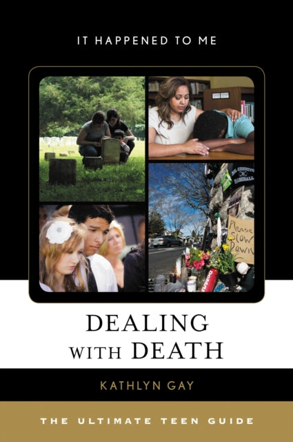 Book cover of: Dealing with Death. By: Kathlyn Gay