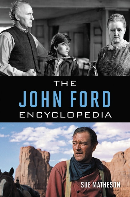Book cover of: John Ford Encyclopedia. By: Sue Matheson