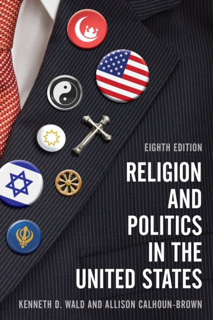 Book cover of: Religion and Politics in the United States. By: Allison Calhoun-Brown