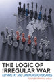 Book cover of: Logic of Irregular War. By: Ilan Berman