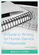 Book cover of: Guide to Writing for Human Service Professionals. By: Morley D. Glicken