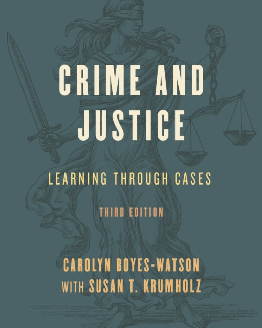Book cover of: Crime and Justice. By: Carolyn Boyes-Watson