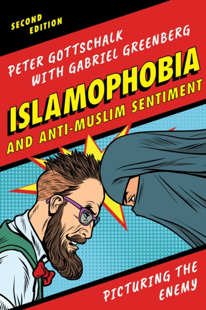 Book cover of: Islamophobia and Anti-Muslim Sentiment. By: Peter Gottschalk