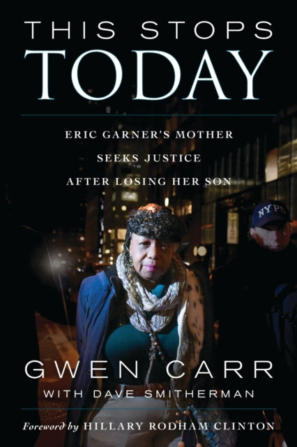Book cover of: This Stops Today. By: Gwen Carr