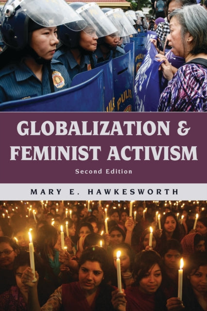 Book cover of: Globalization and Feminist Activism. By: Mary E. Hawkesworth