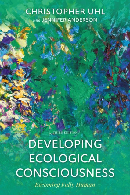 Book cover of: Developing Ecological Consciousness. By: Christopher Uhl