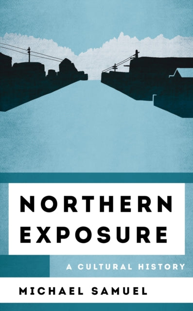 Book cover of: Northern Exposure. By: Michael Samuel