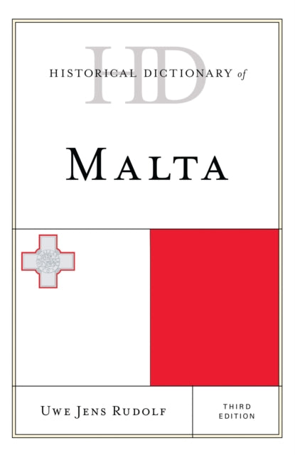 Book cover of: Historical Dictionary of Malta. By: Uwe Jens Rudolf