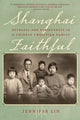 Book cover of: Shanghai Faithful. By: Jennifer Lin