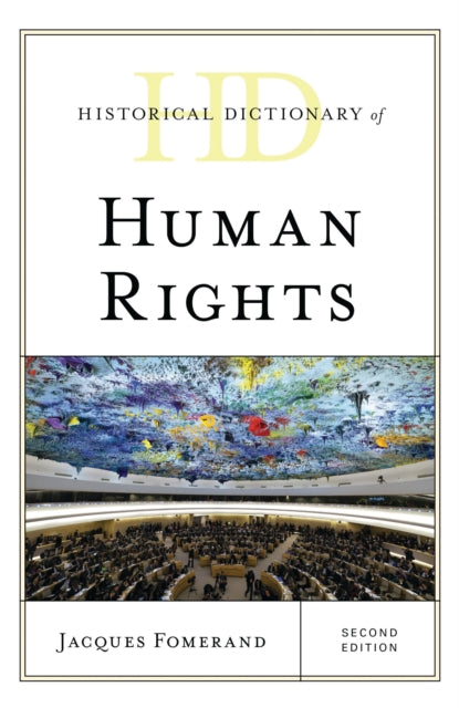 Book cover of: Historical Dictionary of Human Rights. By: Jacques Fomerand