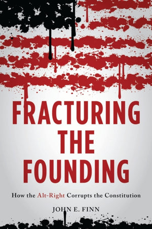 Fracturing the Founding