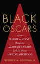 Book cover of: Black Oscars. By: Frederick Gooding