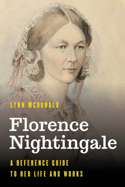 Book cover of: Florence Nightingale. By: Lynn McDonald