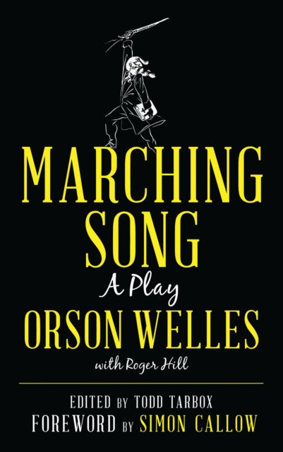 Book cover of: Marching Song. By: Orson Welles