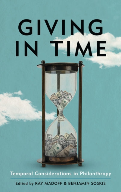 Book cover of: Giving in Time. By: Ray Madoff