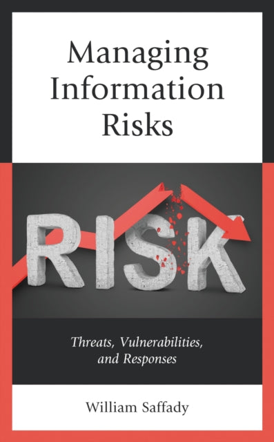 Book cover of: Managing Information Risks. By: William Saffady